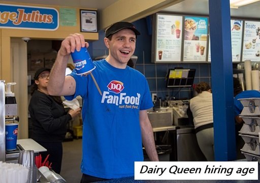 Dairy Queen hiring age