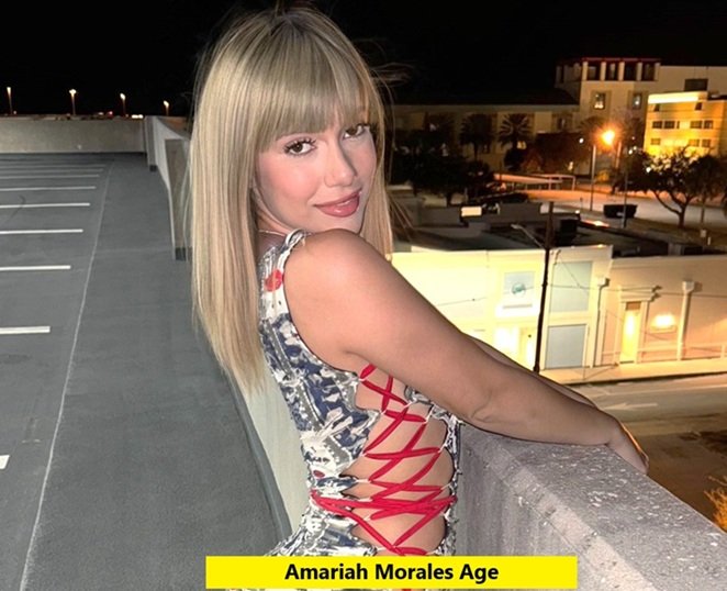 Amariah Morales Age