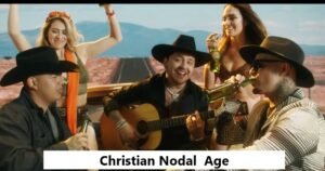 Christian Nodal Age