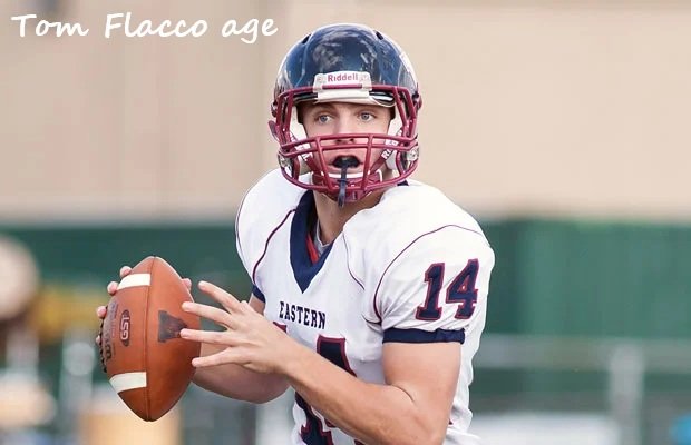 Tom Flacco age